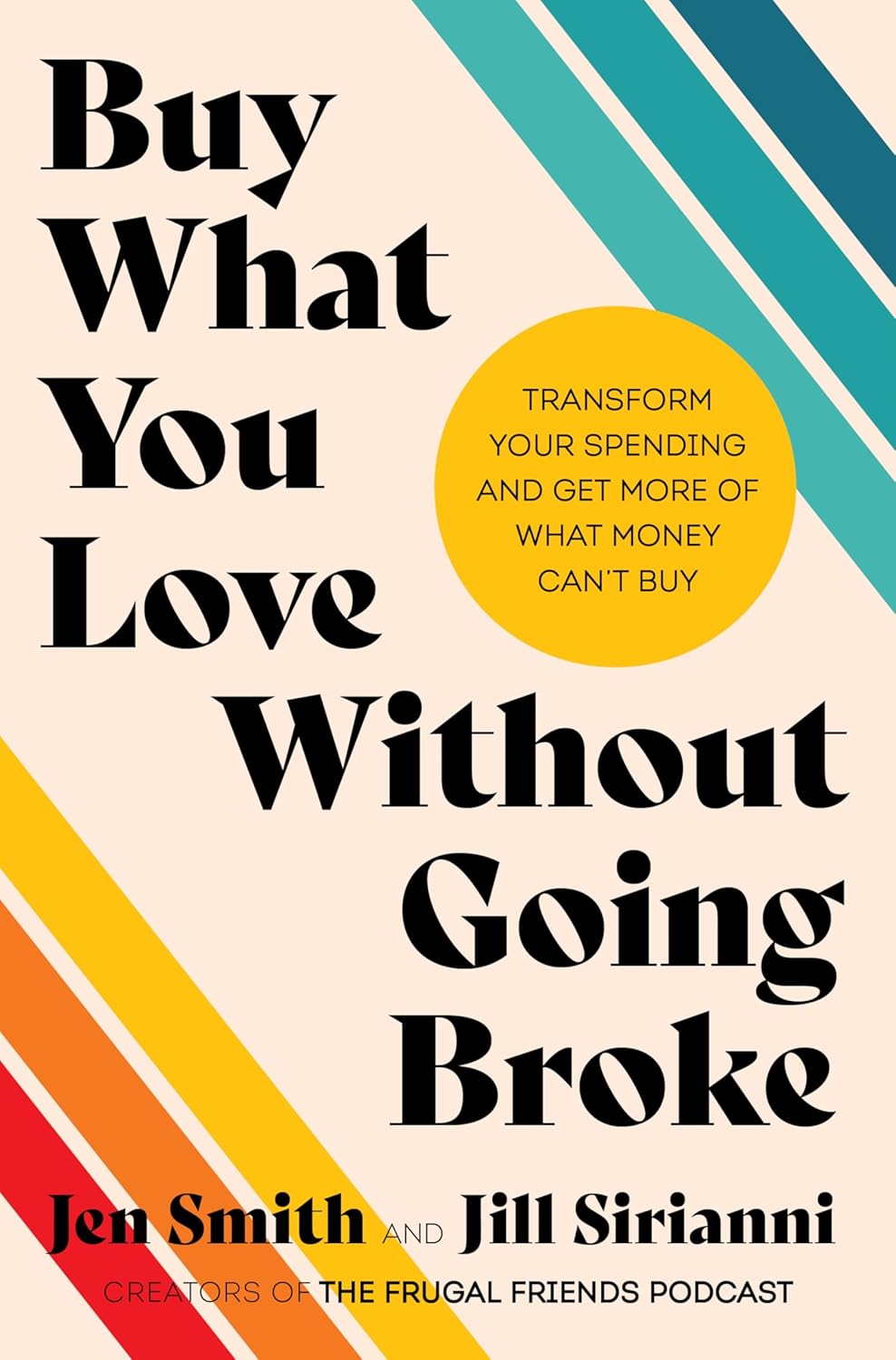 《Buy What You Love Without Going Broke》封面，作者Jen Smith和Jill Sirianni